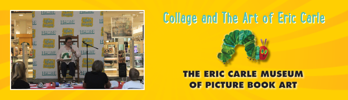 Collage and The Art of Eric Carle 2